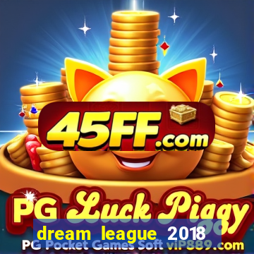 dream league 2018 dinheiro infinito